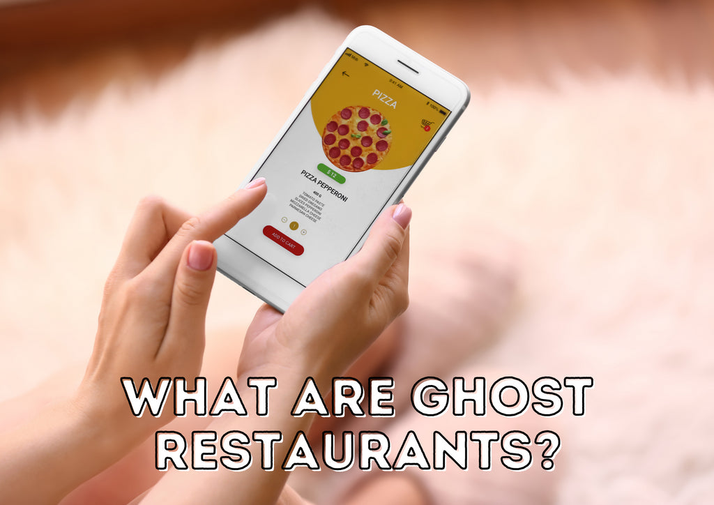 What Are Ghost Restaurants?